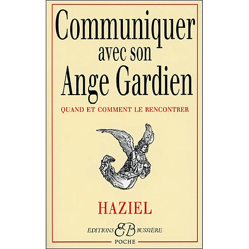 Communiquer avec son ange gardien : quand et comment le rencontrer · Occasion