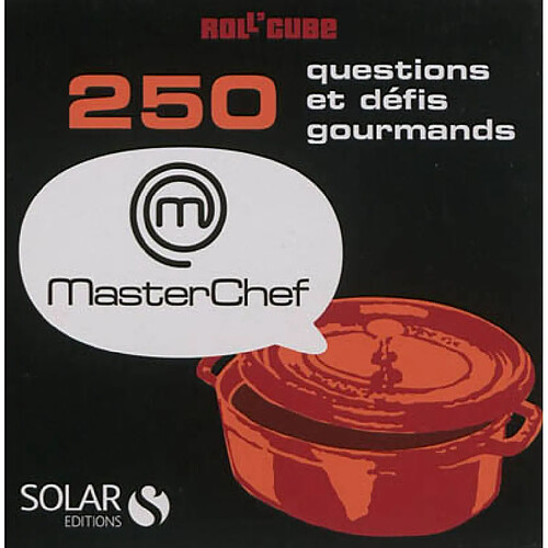 Roll'cube Masterchef : 250 questions et défis gourmands