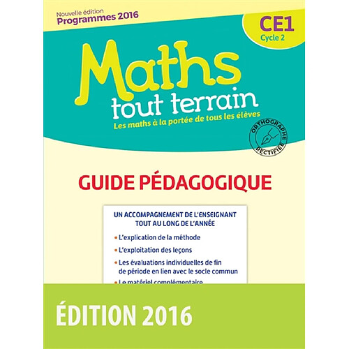 Maths tout terrain CE1, cycle 2 : guide pédagogique : programmes 2016 · Occasion