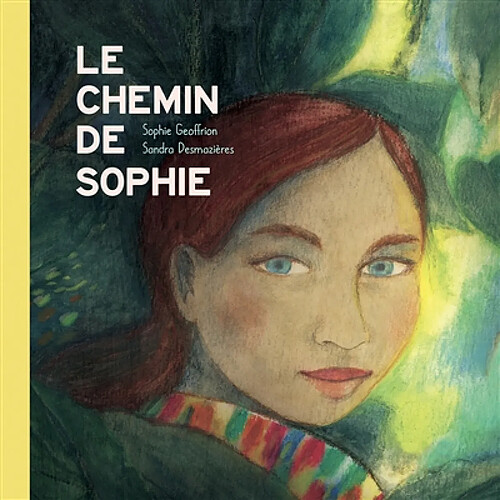 Le chemin de Sophie · Occasion