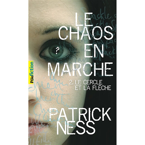 Le chaos en marche. Vol. 2. Le cercle et la flèche · Occasion