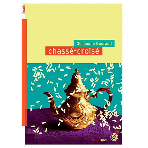 Chassé-croisé · Occasion