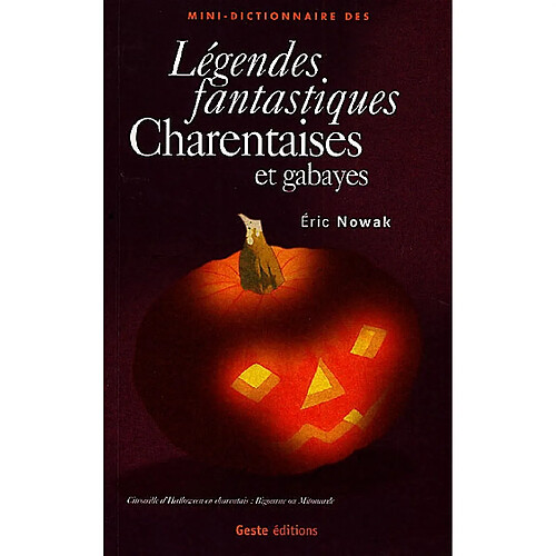 Légendes fantastiques charentaises et gabayes · Occasion