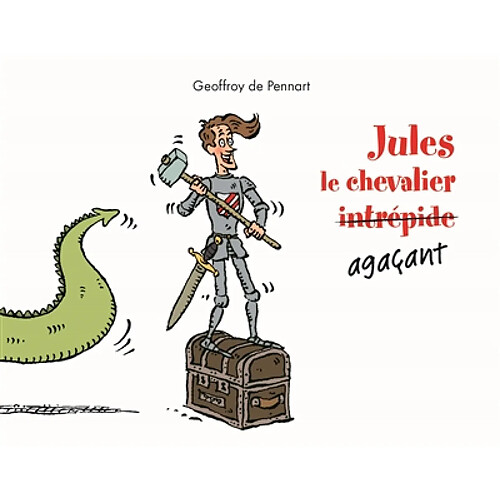 Jules le chevalier agaçant · Occasion