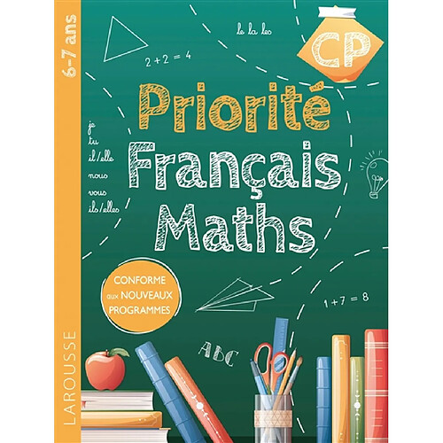 Priorité français-maths CP : 6-7 ans