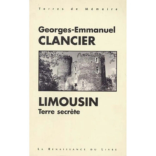 Limousin : terre secrète · Occasion