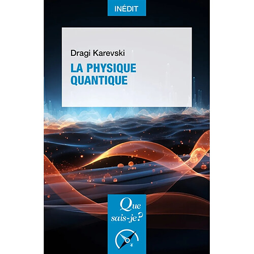 La physique quantique