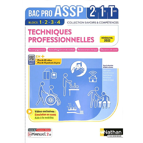 Techniques professionnelles 2de, 1re, terminale, bac pro ASSP : blocs 1, 2, 3, 4 : référentiel 2022