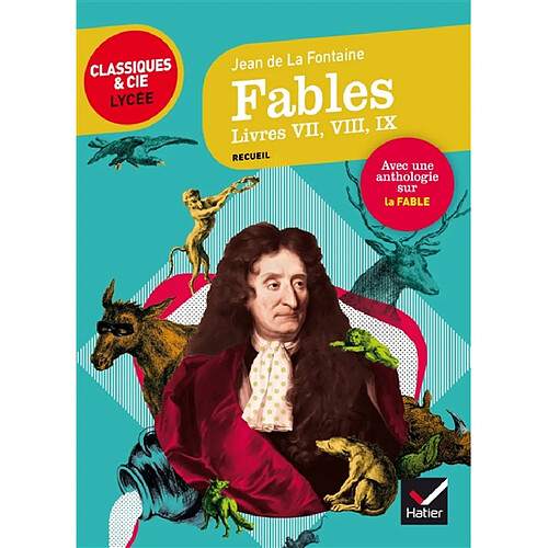 Fables : livres VII, VIII, IX (1678-1679) : suivi d'une anthologie sur la fable · Occasion