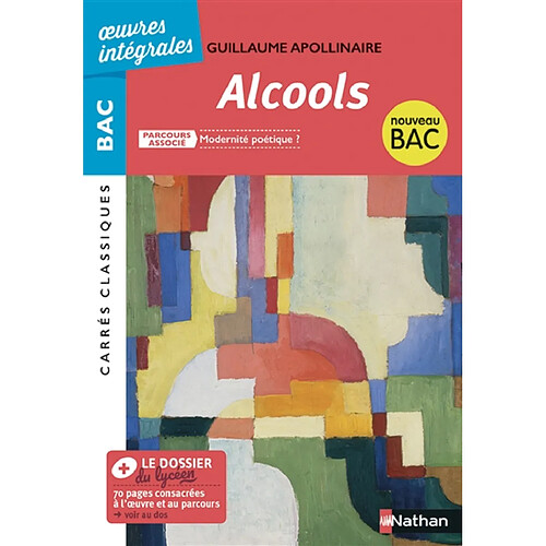 Alcools : 1913, texte intégral : nouveau bac · Occasion