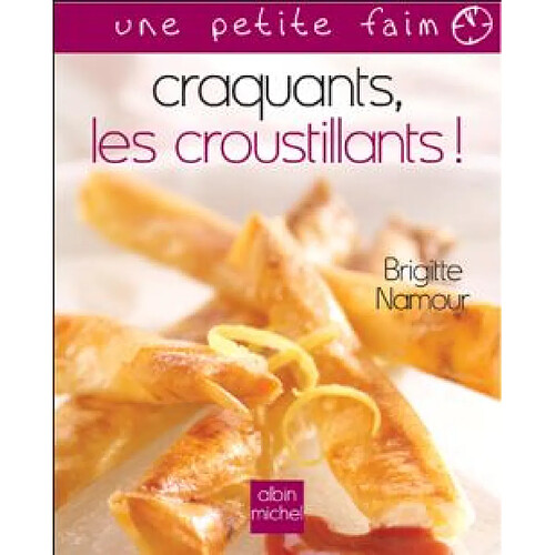 Craquants, les croustillants !