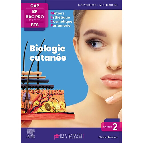 Biologie cutanée, CAP, BP, bac pro 2de, 1re, terminale, BTS : métiers esthétique, cosmétique, parfumerie