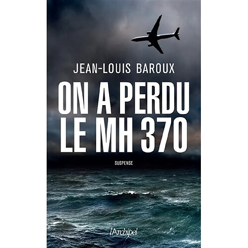 On a perdu le MH 370 · Occasion