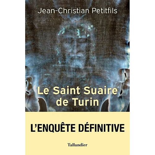 Le saint suaire de Turin : témoin de la Passion du Christ · Occasion