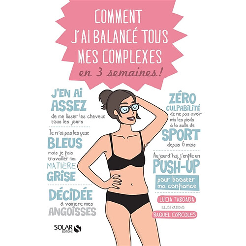 Comment j'ai balancé tous mes complexes en 3 semaines !