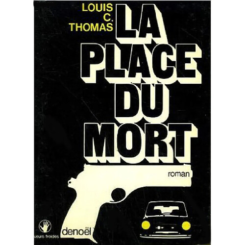 La Place du mort · Occasion