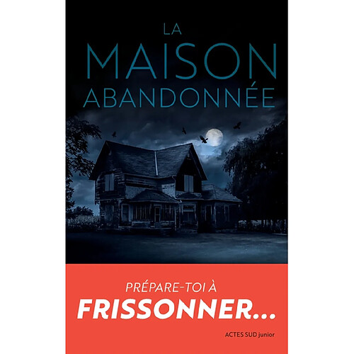 La maison abandonnée · Occasion