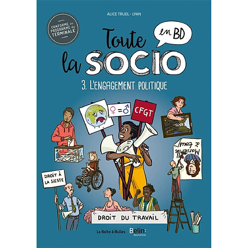 Toute la socio en BD. Vol. 3. L'engagement politique dans les sociétés démocratiques