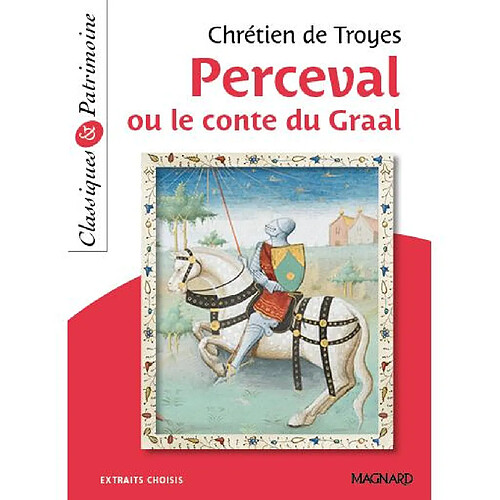 Perceval ou Le conte du Graal : extraits choisis · Occasion