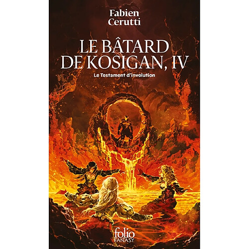 Le bâtard de Kosigan. Vol. 4. Le testament d'involution