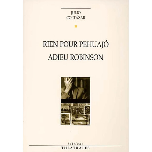 Rien pour Pehuajo. Adieu Robinson · Occasion