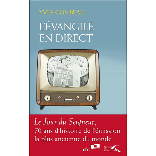 L'Evangile en direct : Le Jour du Seigneur, 70 ans d'histoire de l'émission la plus ancienne du monde · Occasion