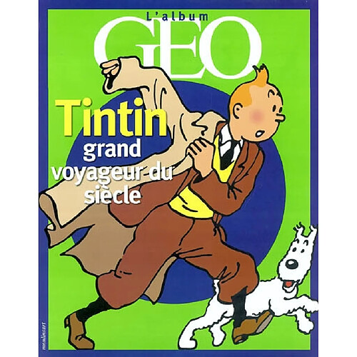 Tintin, grand voyageur du siècle · Occasion