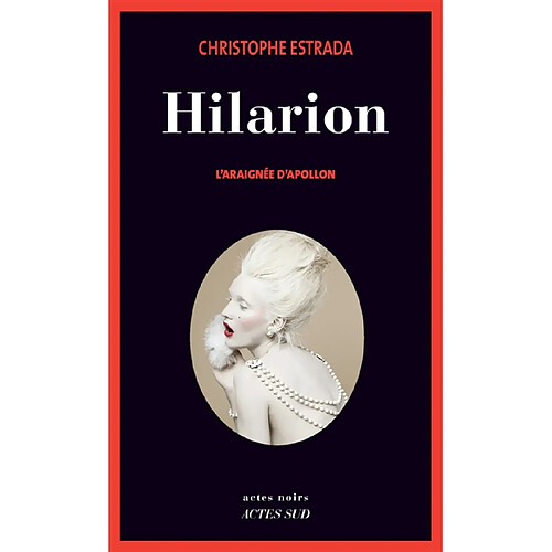 Hilarion. L'araignée d'Apollon · Occasion