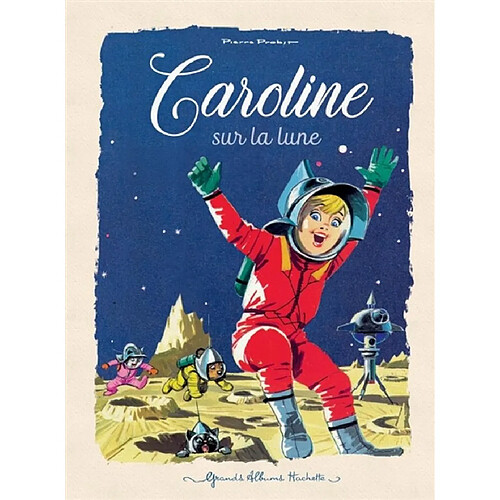 Caroline. Caroline sur la Lune