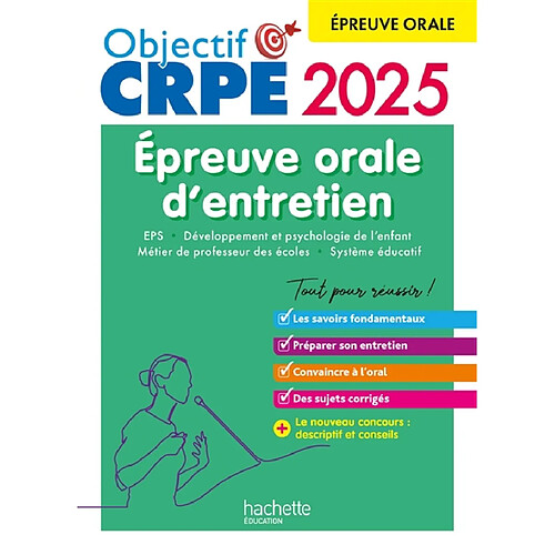 Epreuve orale d'entretien : EPS, développement et psychologie de l'enfant, métier de professeur des écoles, système éducatif : concours 2024 et 2025 · Occasion