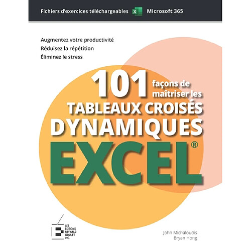 101 façons de maîtriser les tableaux croisés dynamiques Excel · Occasion