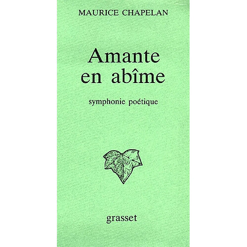 Amante en abîme : symphonie poétique en double version, classique et moderne · Occasion