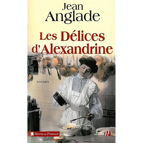 Les délices d'Alexandrine · Occasion