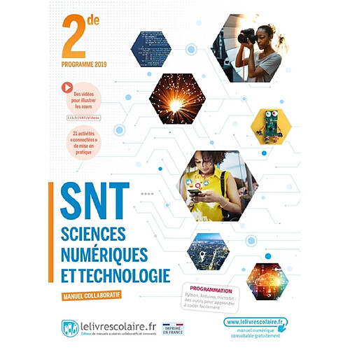 SNT sciences numériques et technologie 2de : manuel collaboratif : programme 2019