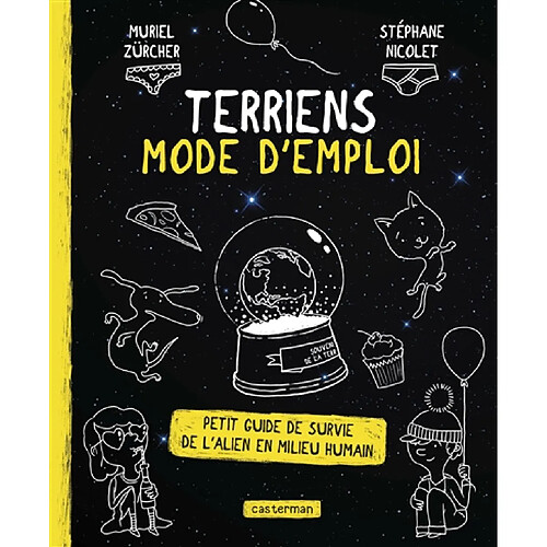 Terriens, mode d'emploi : petit guide de survie de l'alien en milieu humain · Occasion