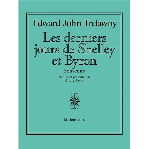 Les derniers jours de Shelley et Byron : souvenirs · Occasion