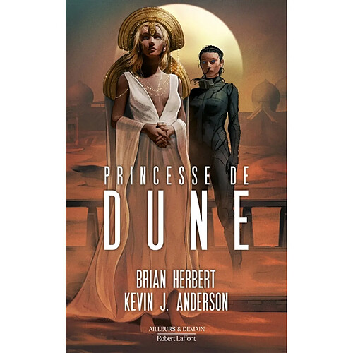 Légendes de Dune. Vol. 3. Princesse de Dune