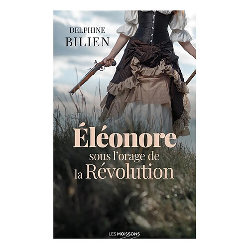 Eléonore sous l'orage de la Révolution · Occasion