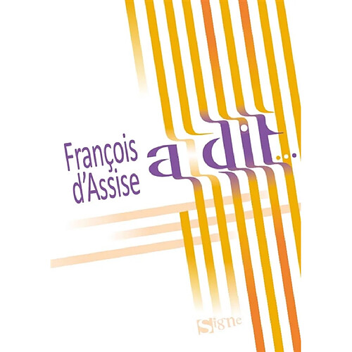 François d'Assise a dit