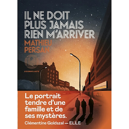 Il ne doit plus jamais rien m'arriver · Occasion