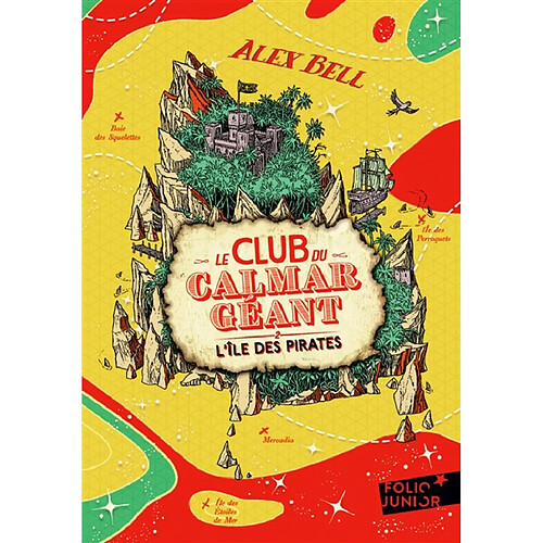 Le club du calmar géant. Vol. 2. L'île des pirates