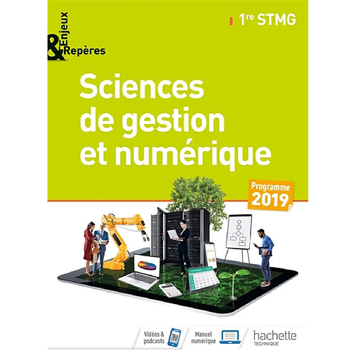 Sciences de gestion et numérique 1re STMG : programme 2019 · Occasion