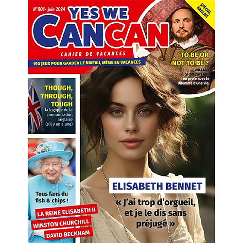 Yes we cancan : cahier de vacances : 150 jeux pour garder le niveau, même en vacances. Vol. 1. Spécial anglais