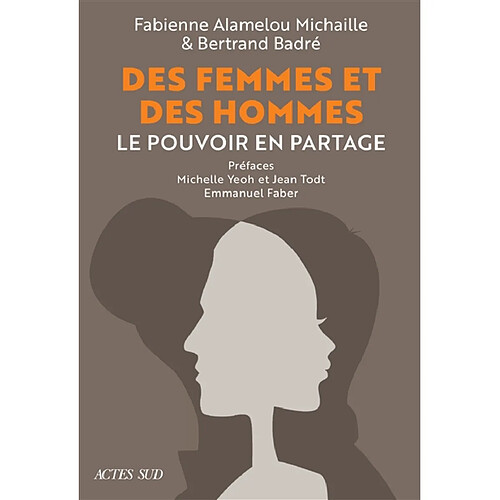 Des femmes et des hommes au pouvoir : le pouvoir en partage · Occasion