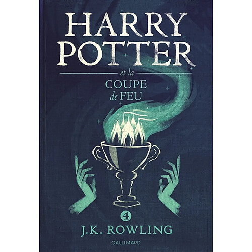 Harry Potter. Vol. 4. Harry Potter et la coupe de feu