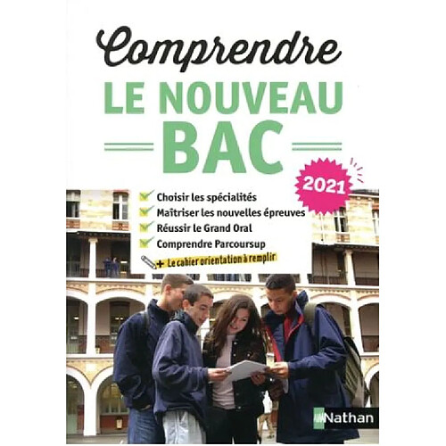 Comprendre le nouveau bac 2021 · Occasion