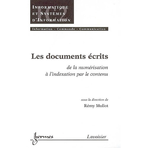 Les documents écrits : de la numérisation à l'indexation par le contenu · Occasion