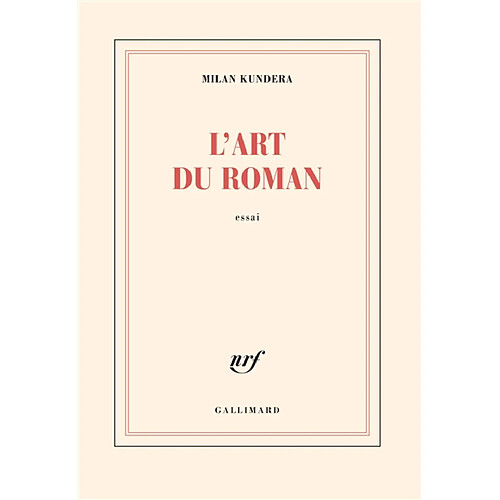 L'art du roman : essai