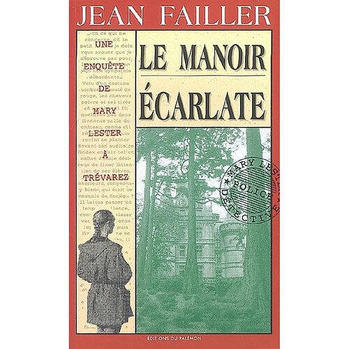 Une enquête de Mary Lester. Vol. 5. Le manoir écarlate · Occasion