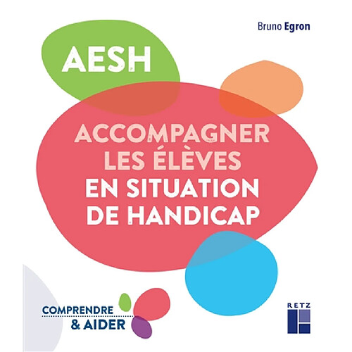 AESH : accompagner les élèves en situation de handicap